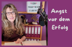 Mehr über den Artikel erfahren Angst vor dem Erfolg